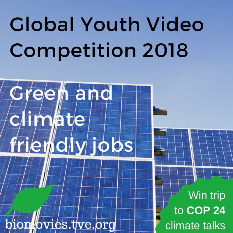 UNFCCC Global Youth Video Competition 2018 - Category Two: Green and climate friendly jobs