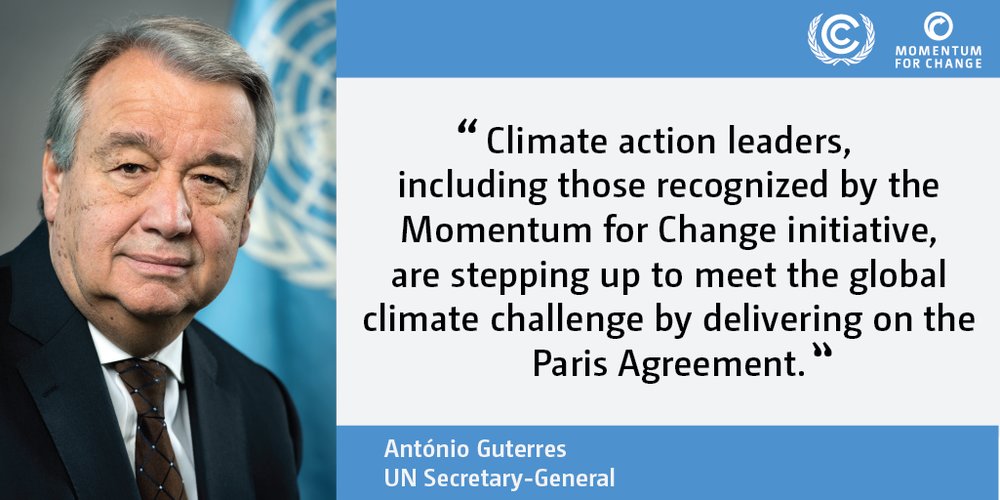 UN Secretary-General António Guterres, about the winners of 2018 UN Climate Action Award